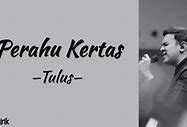 Download Lagu Perahu Kertas Tulus Cover