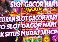 Slot Gacor Hari Ini Pola Sakti Hari Ini Tercepat Hari Ini Live